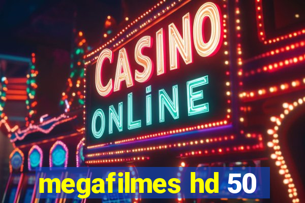 megafilmes hd 50